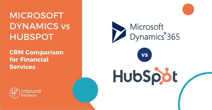 MS Dynamics vs HubSpot comparison_IFT blog_2022