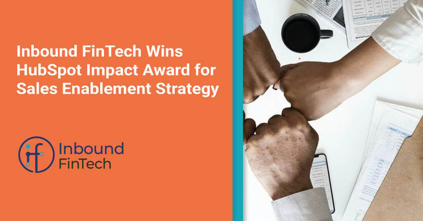 Inbound FinTech Wins HubSpot Impact Award for Sales Enablement Strategy
