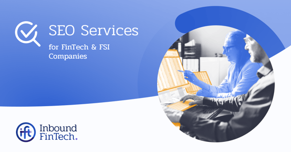 Inbound FinTech SEO Services