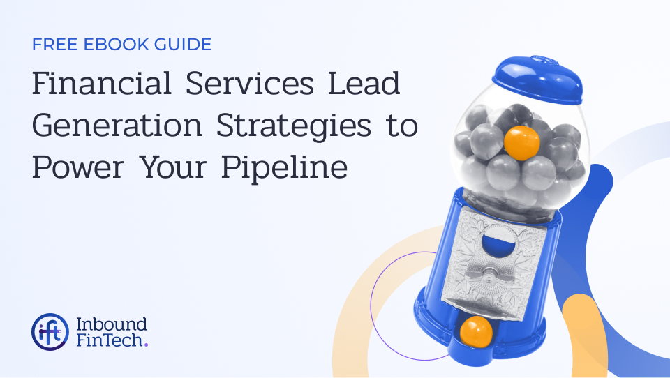 [Free Guide] Top Financial Services Lead Generation Strategies